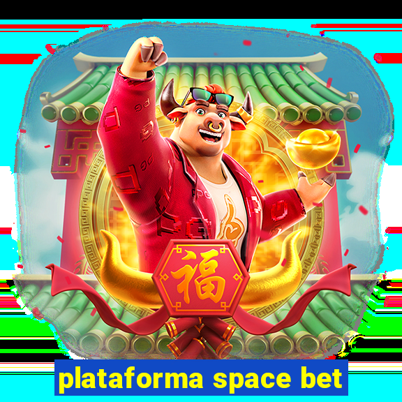 plataforma space bet